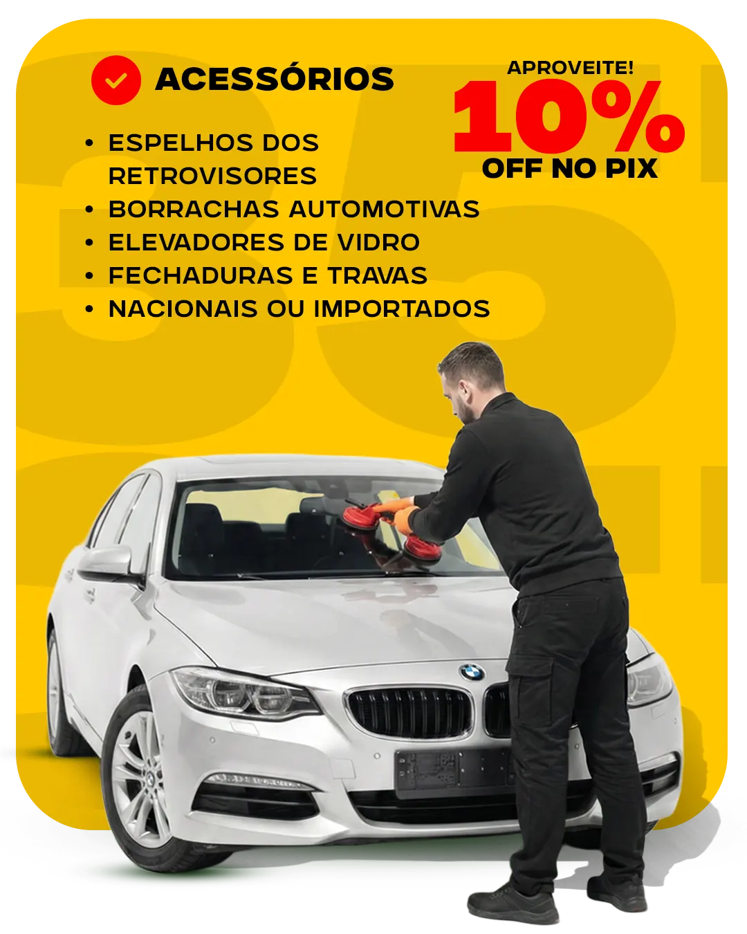 Troca de Para-brisa na Hora